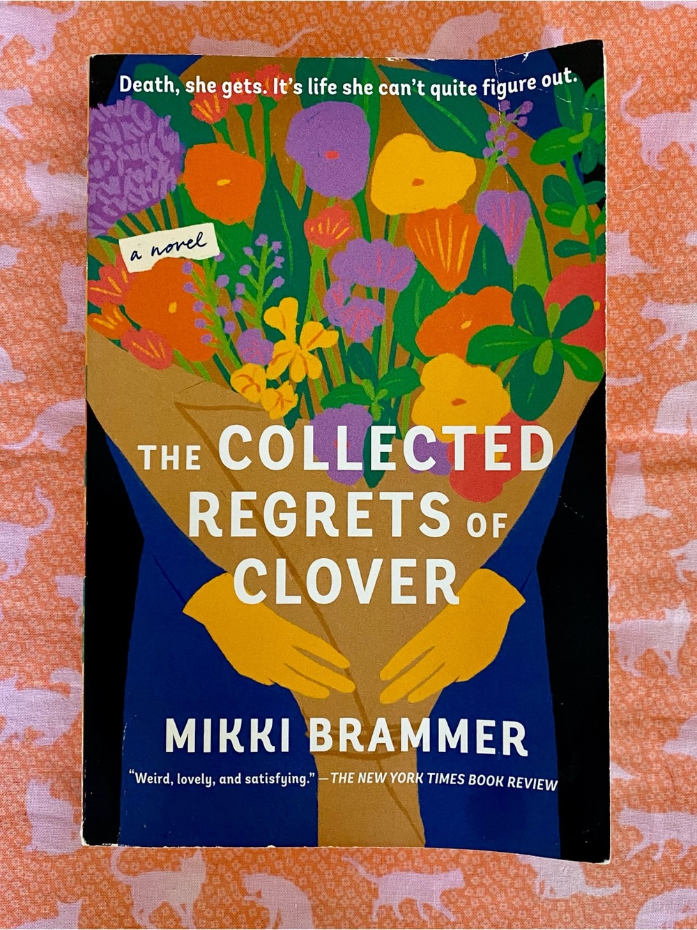 The Collected Regrets of Clover by Mikki Brammer. — Paperback Book
